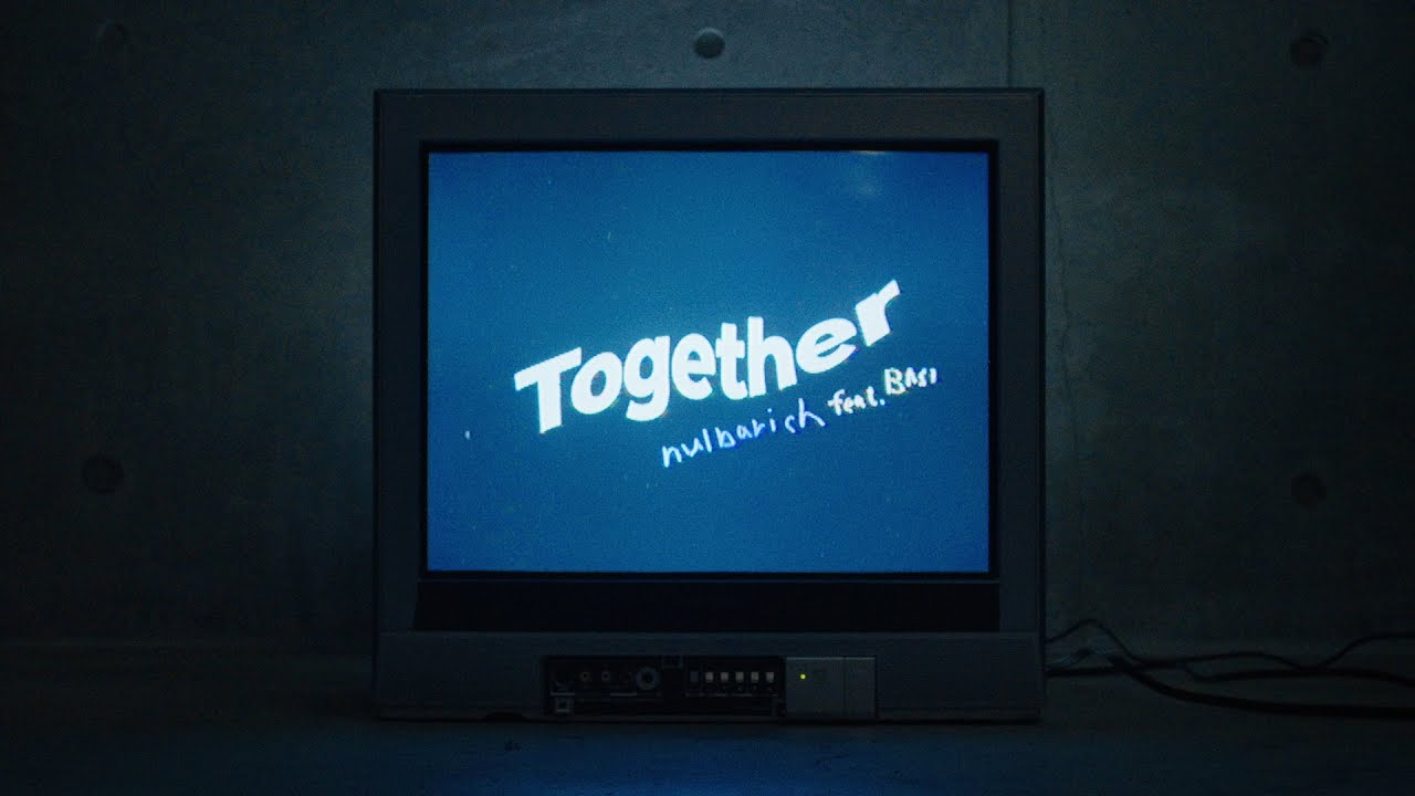  Nulbarich "Together feat.BASI"