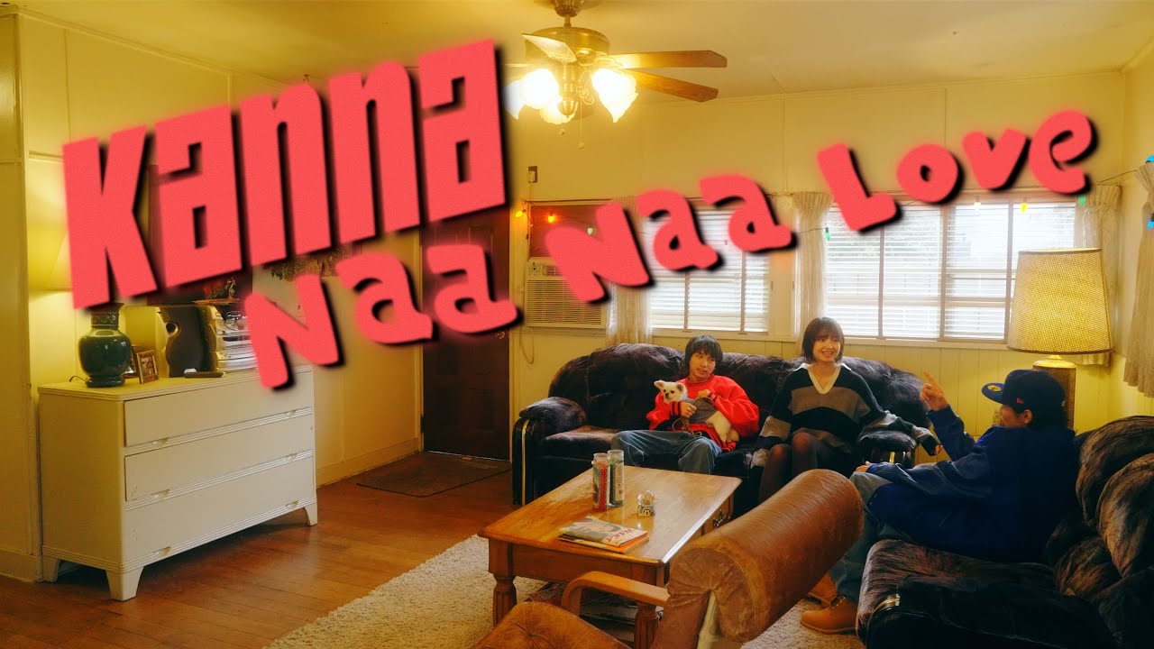 Kanna - Naa Naa Love
